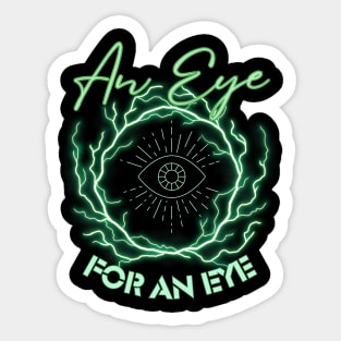 an eye for and eye Sticker